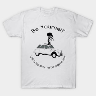 Be Yourself T-Shirt